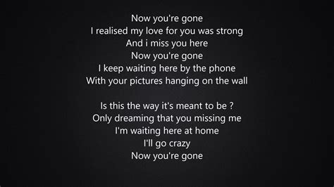 now that you're gone|now that you're gone lyrics meaning.